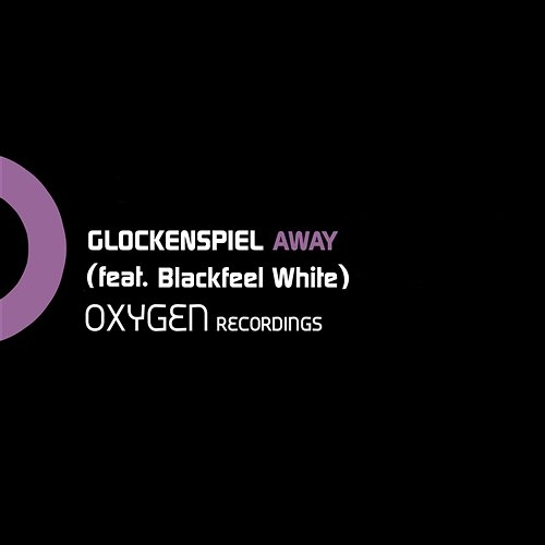 Away Glockenspiel, Blackfeel Wite