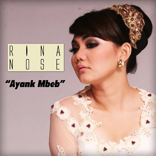 Ayank Mbeb Rina Nose