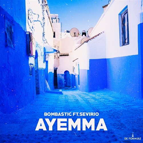 Ayemma Bombastic feat. Sevirio