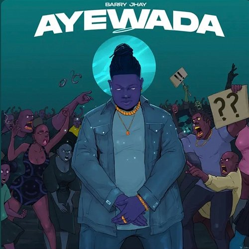 Ayewada Barry Jhay