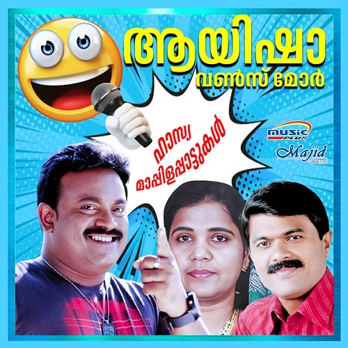 Ayisha Once More Bappu Vellipparamba