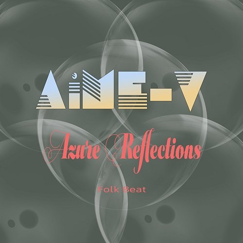 Azure Reflections AiME-V