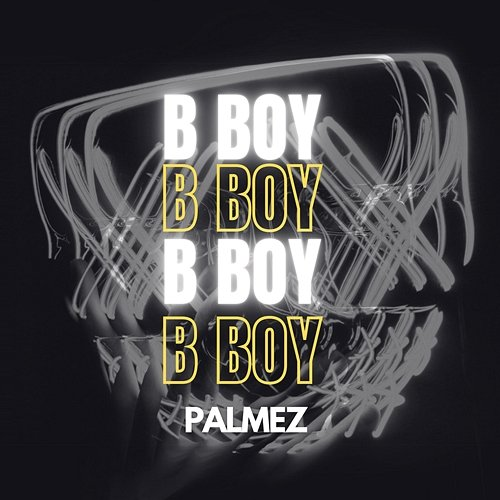 B Boy Palmez