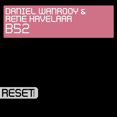 B52 Daniel Wanrooy, Rene Havelaar