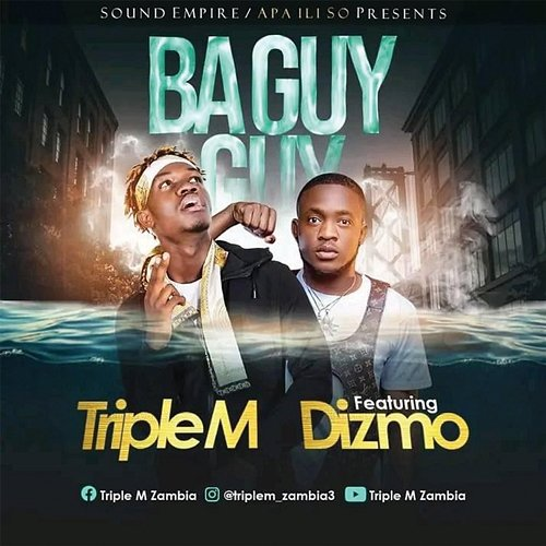 Ba Guy Guy Triple M feat. DIZMO