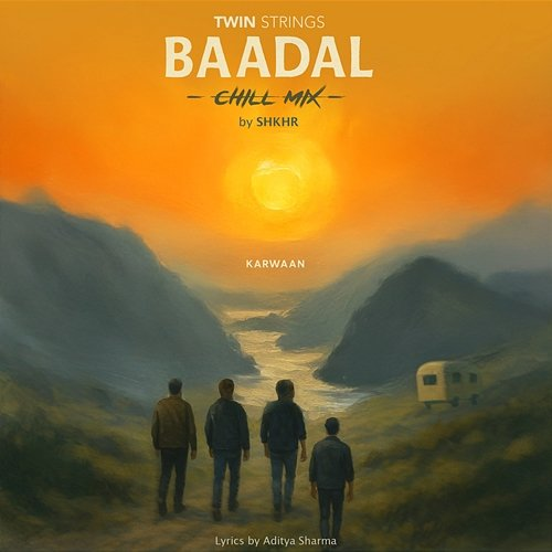 Baadal Twin Strings, SHKHR
