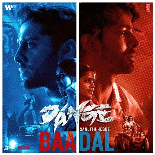 Baadal (From "Dange") Sanjith Hegde & Aditya Sharma
