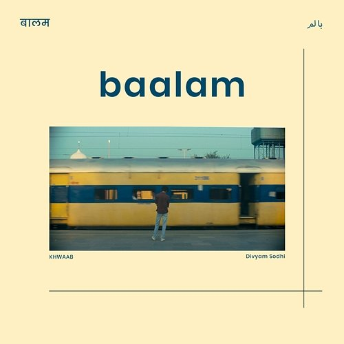 Baalam Khwaab, Divyam Sodhi