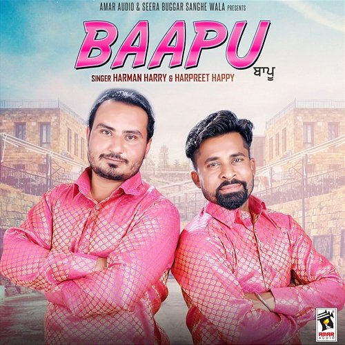 Baapu Harman Harry, Harpreet Happy