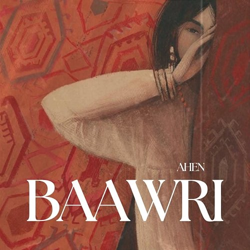 Baawri Ahen
