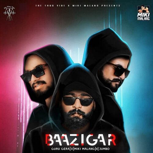 Baazigar Guru Gera, Jumbo & Miki Malang