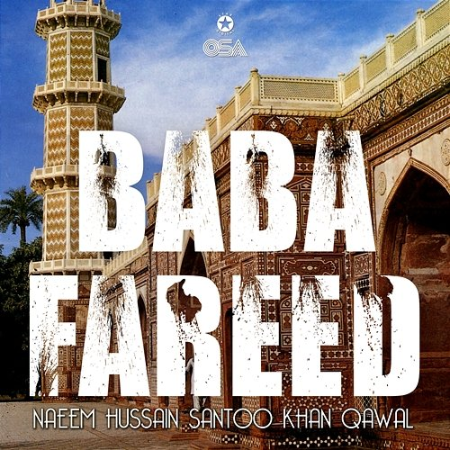 Baba Fareed Naeem Hussain Santoo Khan Qawal