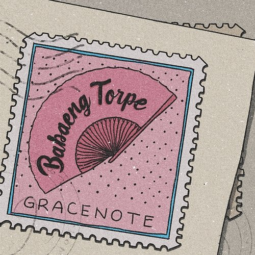Babaeng Torpe Gracenote
