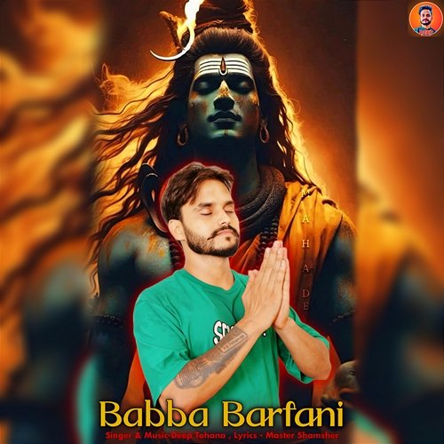 Babba Barfani Deep Tohana