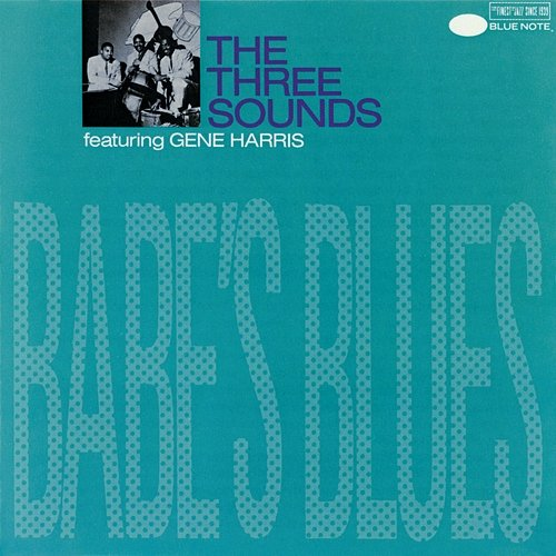 Babe's Blues The Three Sounds