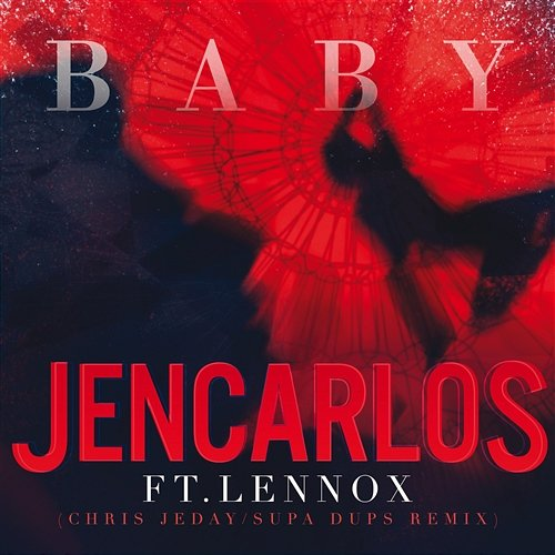 Baby Jencarlos feat. Lennox