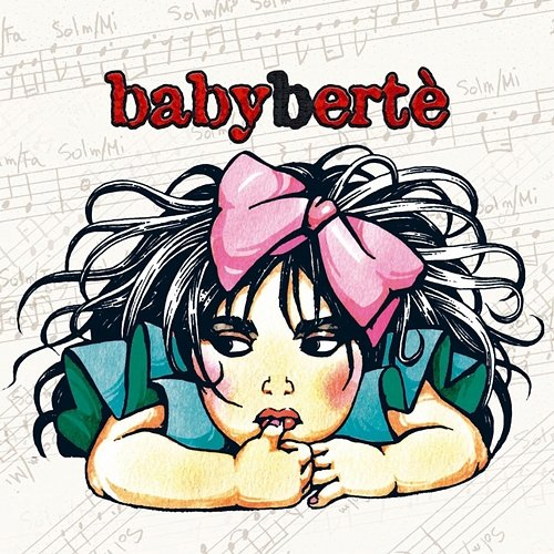 Babybertè Loredana Bertè