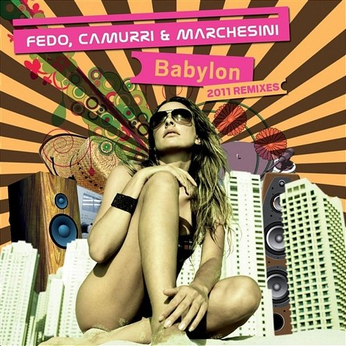 Babylon Fedo, Camurri & Marchesini