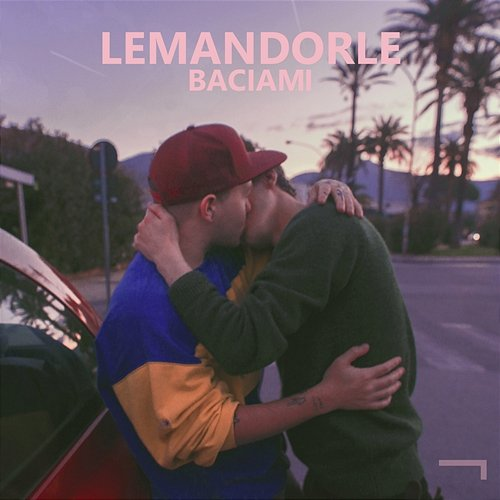Baciami lemandorle feat. Francesco De Leo