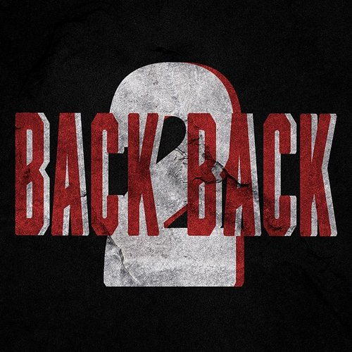 Back 2 Back 1.Cuz