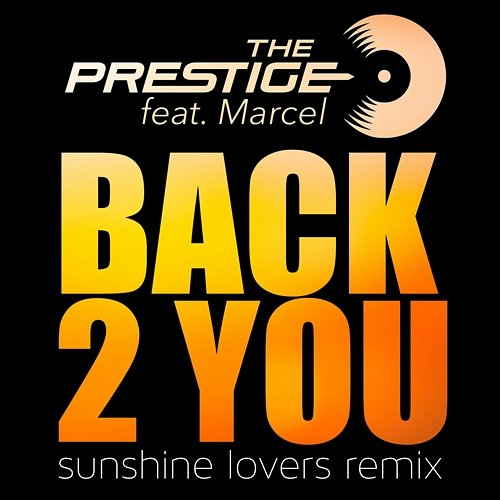 Back 2 You The Prestige
