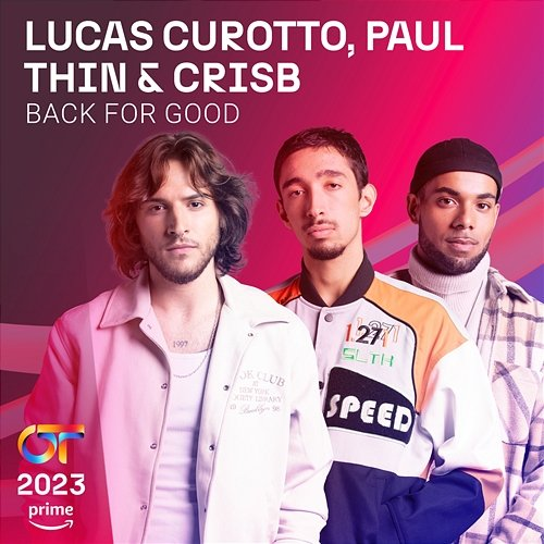 Back For Good Lucas Curotto, Paul Thin, Cris Helia