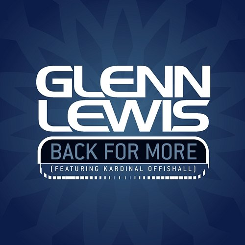 Back for More Glenn Lewis