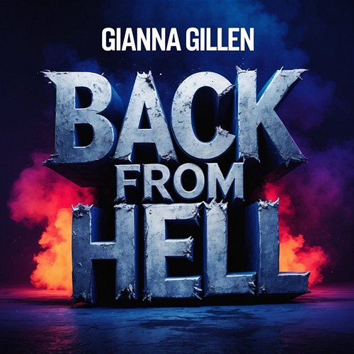 Back from Hell Gianna Gillen