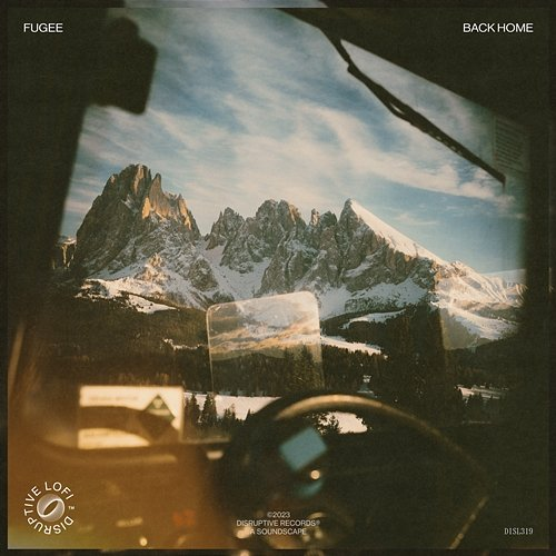 Back Home Fugee & Disruptive LoFi