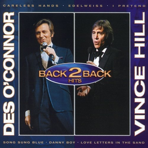 Back to Back Vince Hill, Des O'Connor