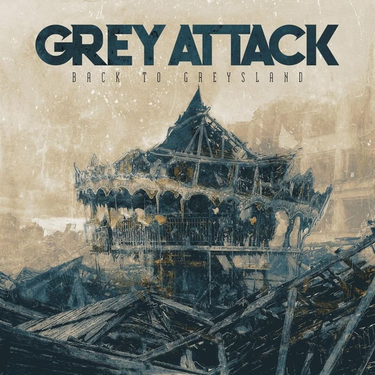 Back To Greysland Grey Attack