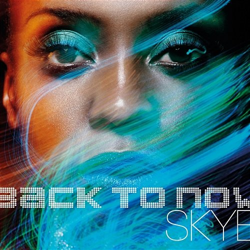 Back To Now Skye