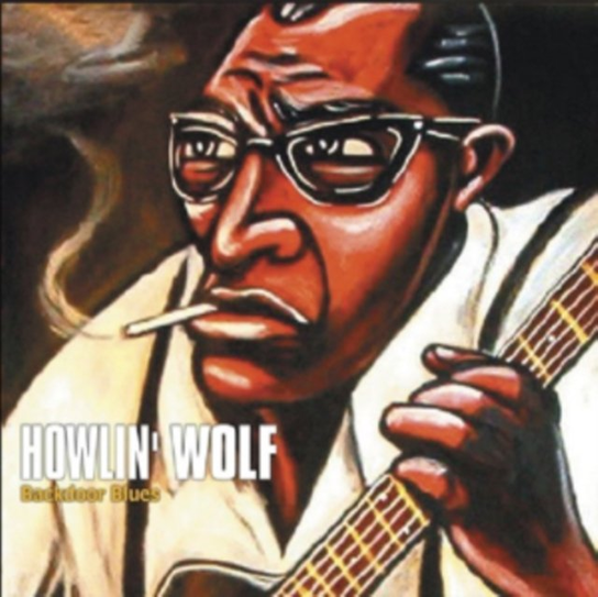 Backdoor Blues Howlin' Wolf