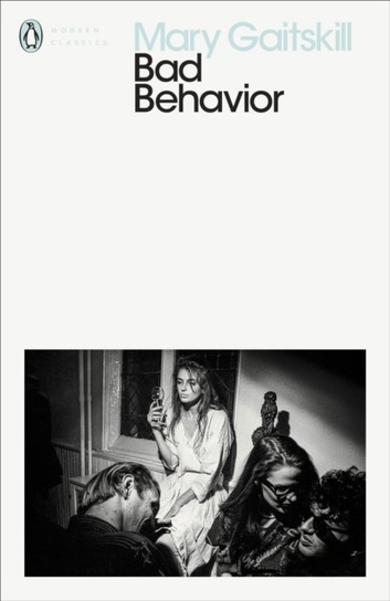 Bad Behavior Gaitskill Mary
