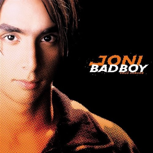 Bad Boy Joni Anwar