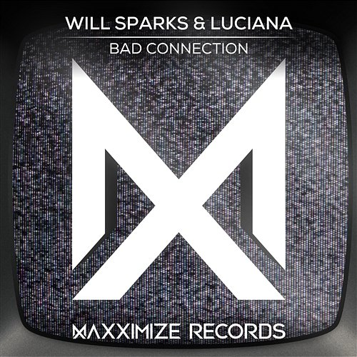 Bad Connection Will Sparks & Luciana