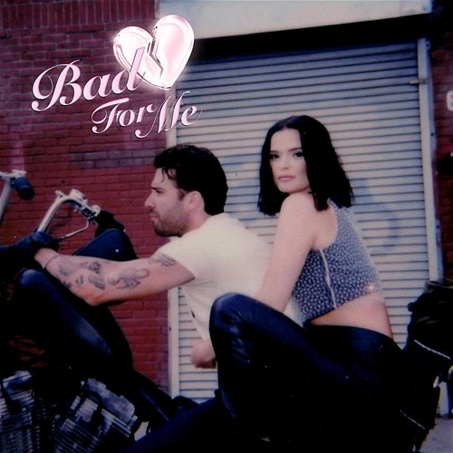 Bad For Me Bailey Baum