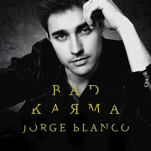 Bad Karma Jorge Blanco