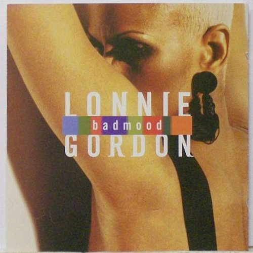 Bad Mood Lonnie Gordon