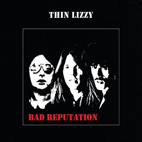 Bad Reputation Thin Lizzy