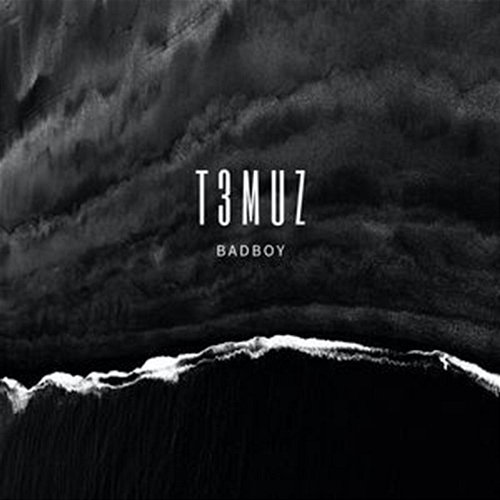 BADBOY T3muz