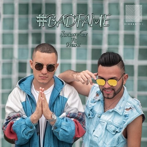#Badfame Jordan G feat. Pranz
