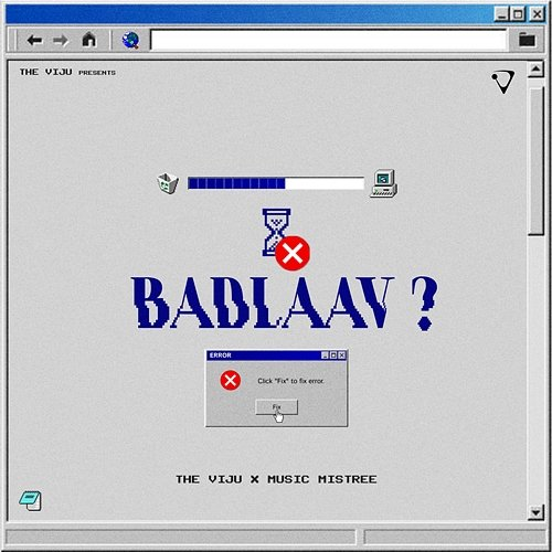 Badlaav ? The VIJU & Music Mistree