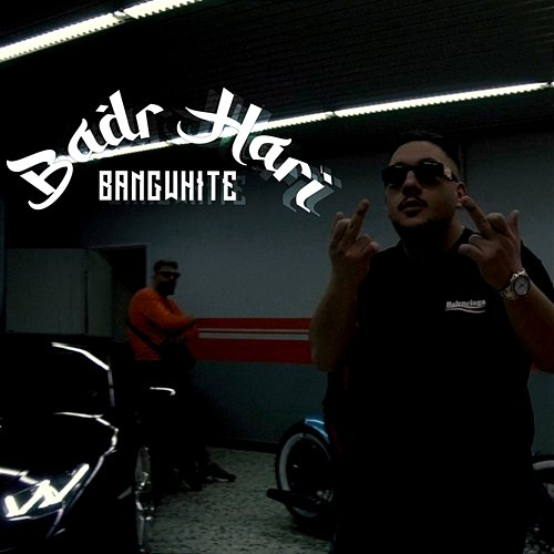Badr Hari BANGWHITE