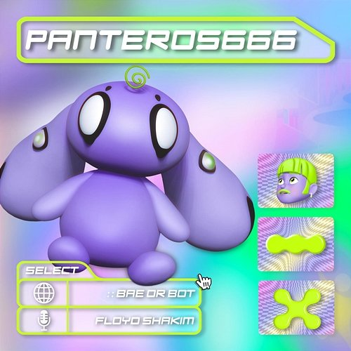 Bae Or Bot Panteros666 feat. Floyd Shakim