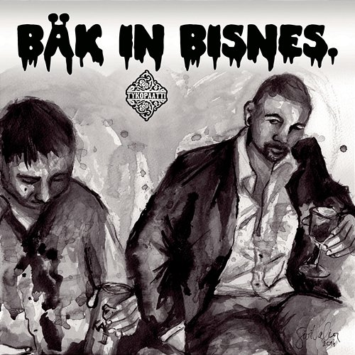 Bäk in business Tykopaatti