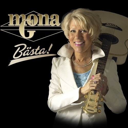 Bästa! Mona G
