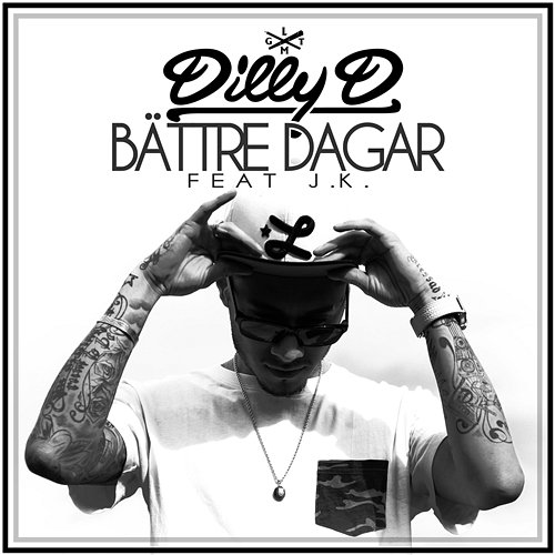 Bättre dagar Dilly D feat. J.K.