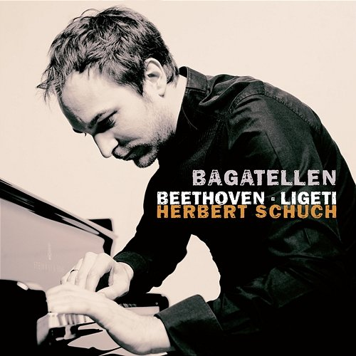 Bagatellen Herbert Schuch