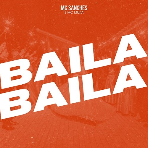 Baila MC Sanches e MC Muka